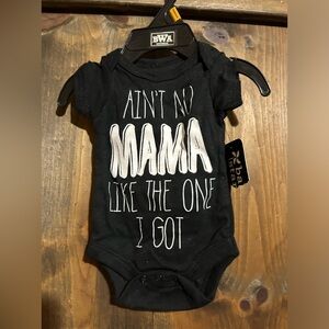 NWT Ain’t No Mama Like The One I Got, size NB, smoke free home